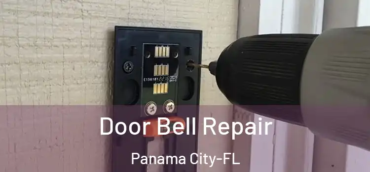 Door Bell Repair Panama City-FL