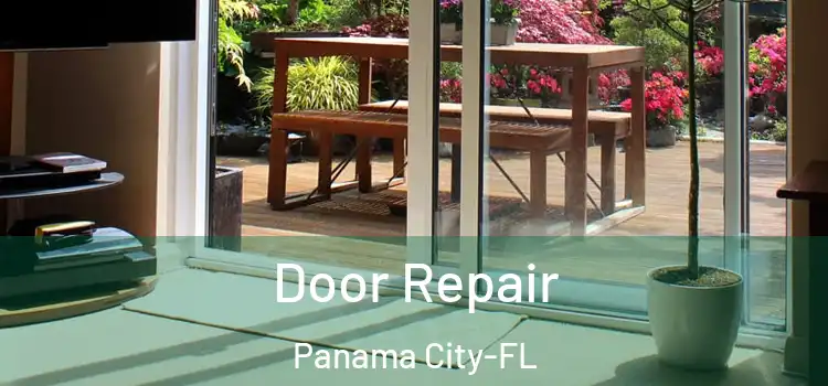  Door Repair Panama City-FL