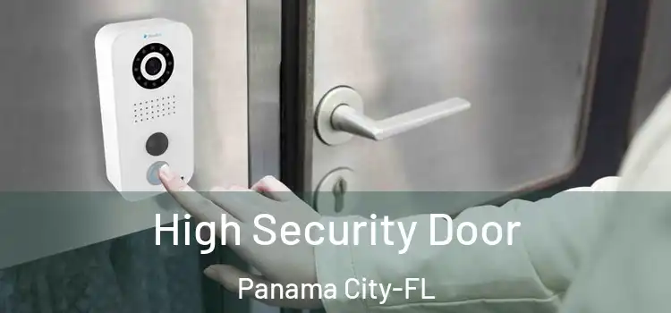 High Security Door Panama City-FL