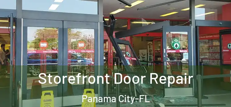 Storefront Door Repair Panama City-FL